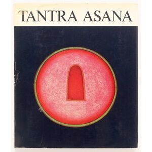 TANTRA ASANA: A Way to Self-Realization - Ajit Mookerjee - Ravi Kumar, 1971